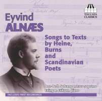 Eyvind Alnaes: Songs to Texts by Heine, Burns and Scandinavian Poets
